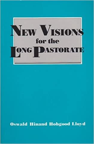 Cover of New Visions For The Long Pastorate